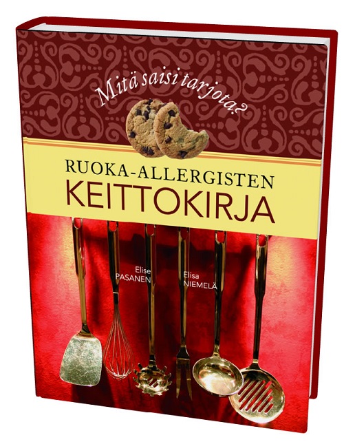 Mitä saisi tarjota? Ruoka-allergisten keittokirja 