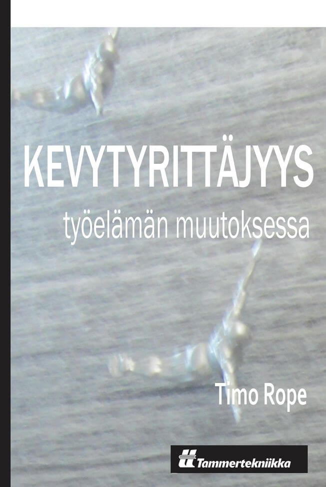 Kevytyrittäjyys työelämän murroksessa